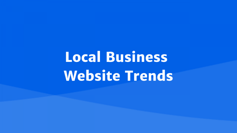 Local Business Website Trends in 2022