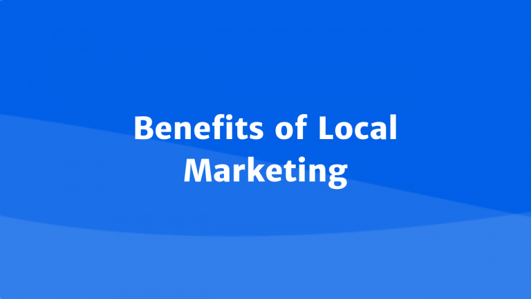 Benefits of local marketing