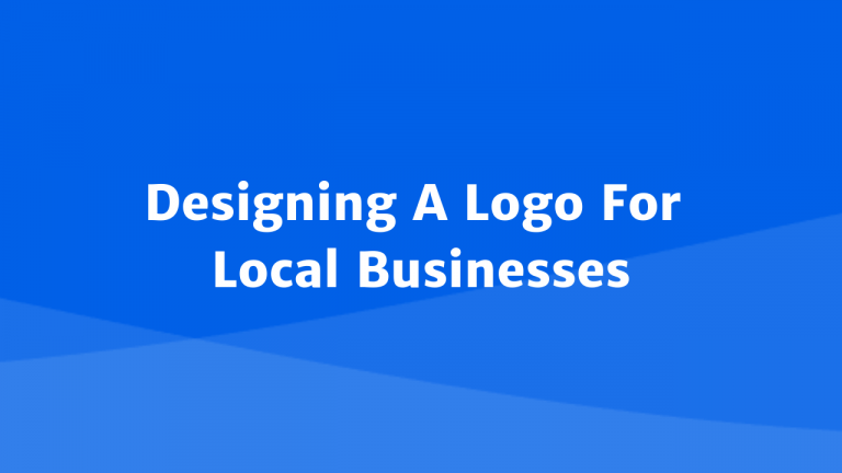 Designing a Logo for Local Businesses