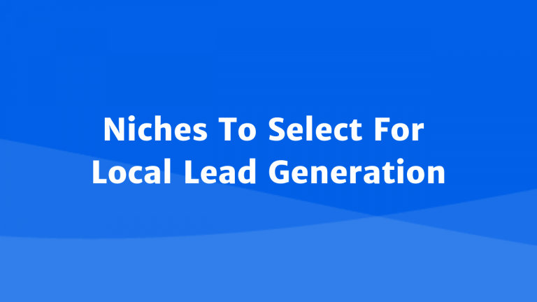 Selecting a niche for local lead generation