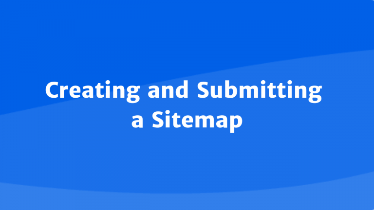 Create a Sitemap & Submit on Google