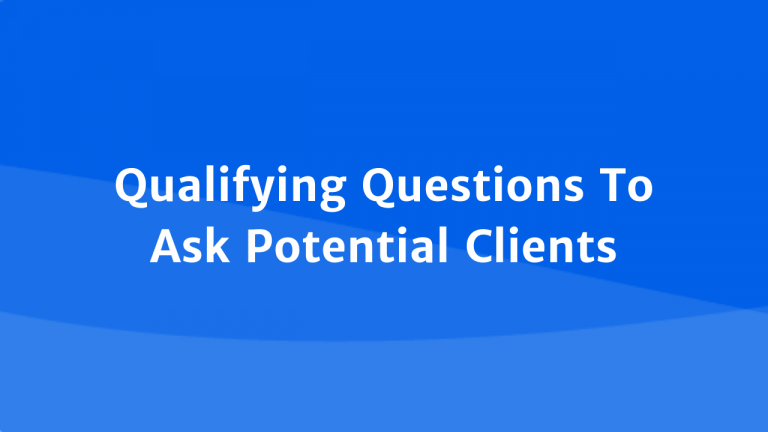 Qualifying Questions For Prospective Clients
