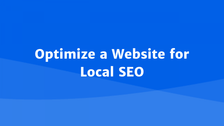 Optimize a website for Local SEO